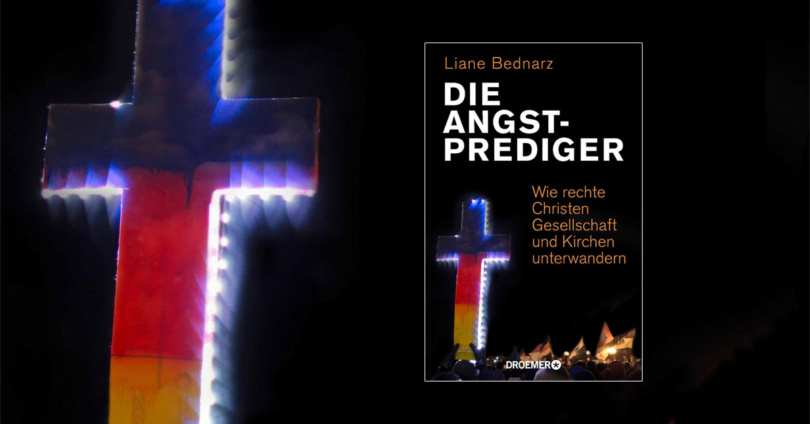 Liane Bednarz: Die Angstprediger. © Droemer - Info3 Verlag 2018