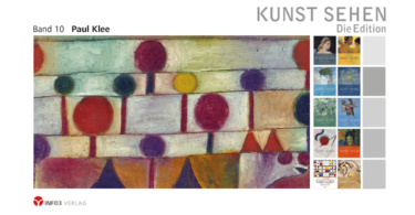 Kunst sehen - Band 10: Paul Klee. © Info3 Verlag